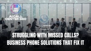 Struggling with Missed Calls? Business Phone Solutions That Fix It
