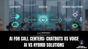 AI for Call Centers: Chatbots vs Voice AI vs Hybrid Solutions